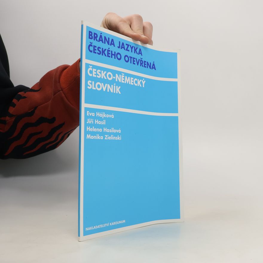 Monika Zielinski Brána jazyka českého otevřená : česko-německý slovník