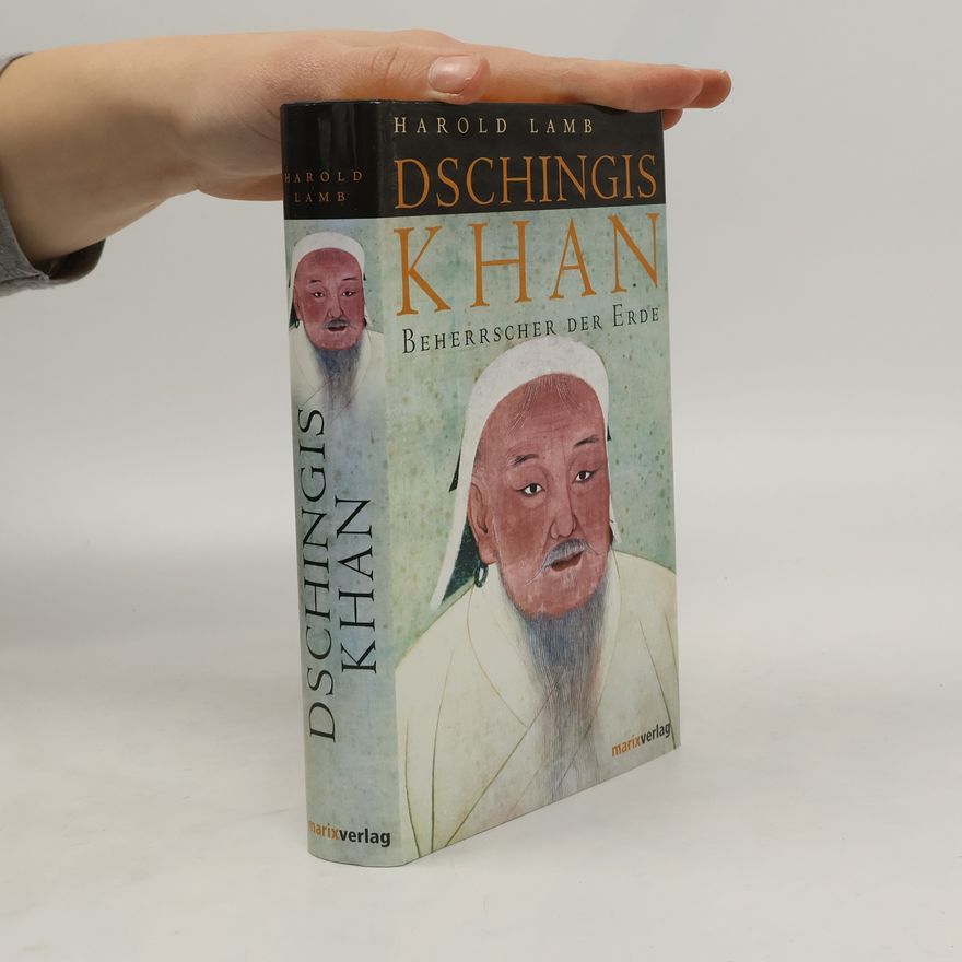 Harold Lamb Dschingis Khan