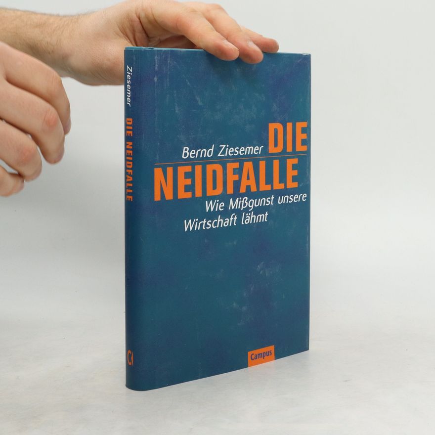 Bernd Ziesemer Die Neidfalle