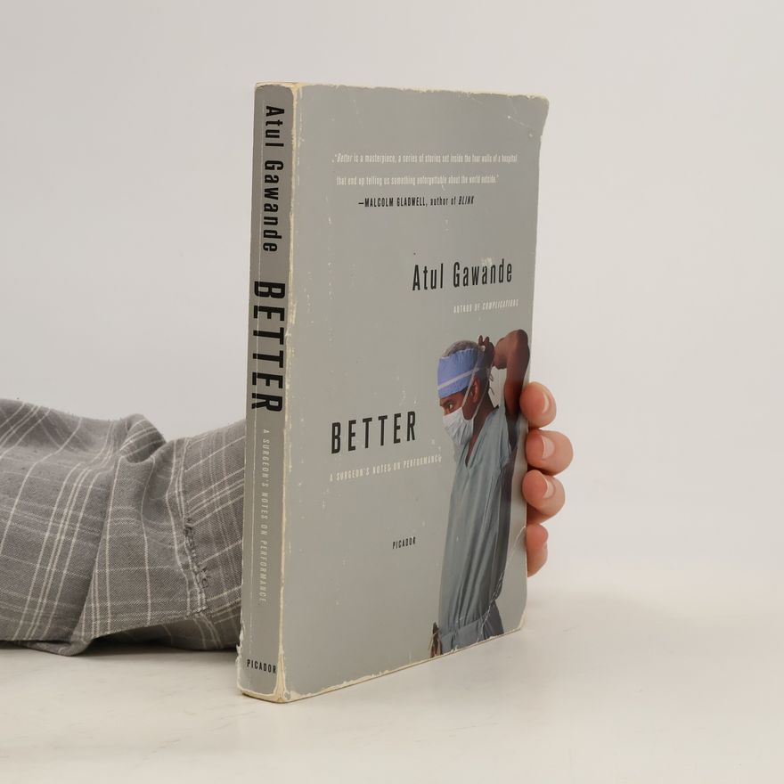 Atul Gawande Better