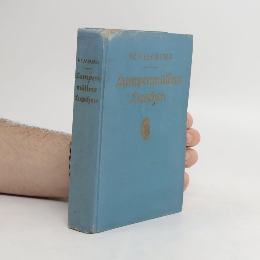 Wilhelmine Heimburg Lumpenmüllers Lieschen