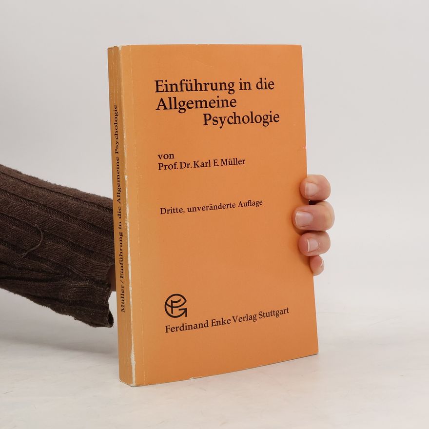 E. M. Müller Einführung in die allgemeine Psychologie