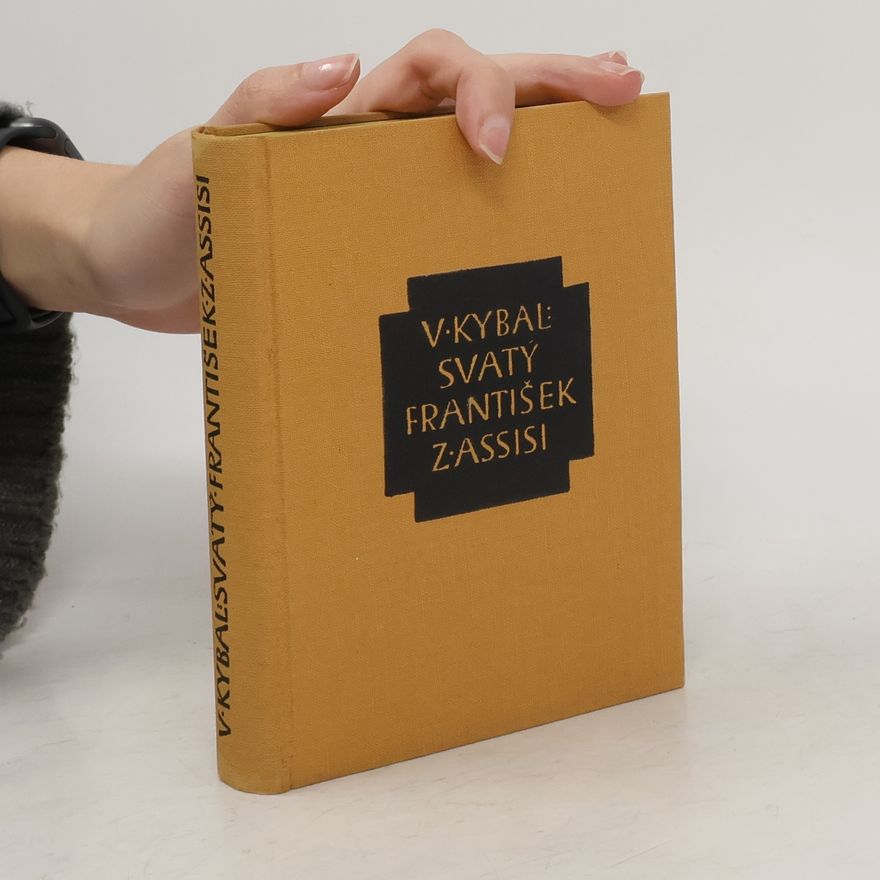 Vlastimil Kybal Svatý František z Assisi