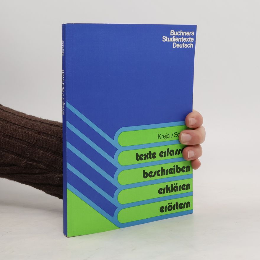 Michael Krejci Texte erfassen, beschreiben, erklären, erörtern