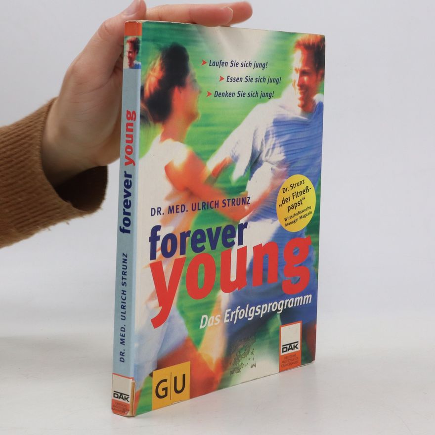 Ulrich Strunz Forever young