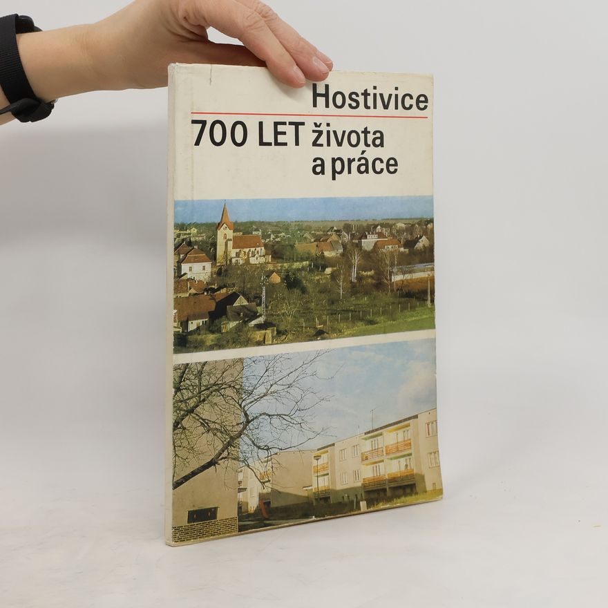 Zdeněk Měřínský Hostivice: 700 let života a práce