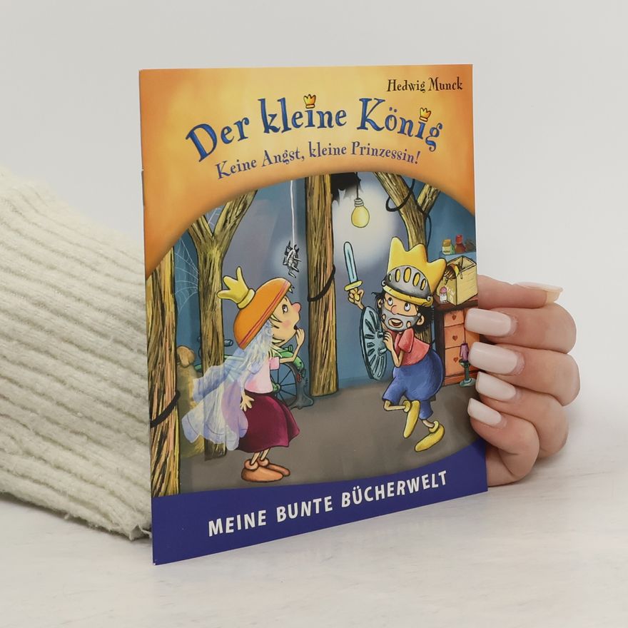 Hedwig Munck Der kleine König