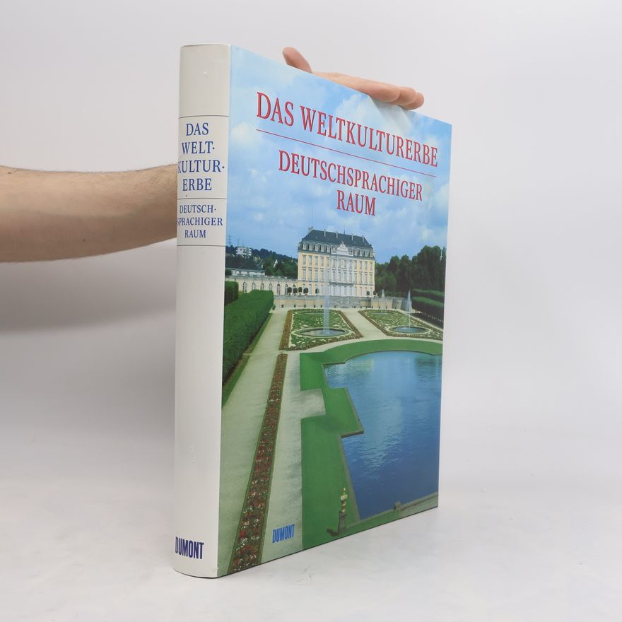 Hans Christian Hoffmann Das Weltkulturerbe deutschsprachiger Raum