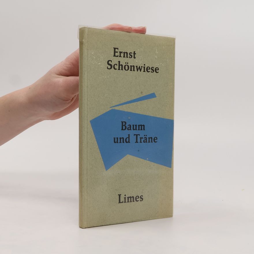 Ernst Schönwiese Baum und träne
