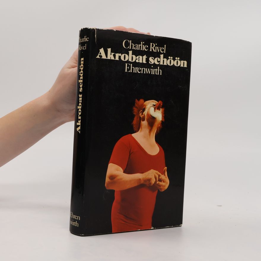 Charlie Rivel Akrobat schöön