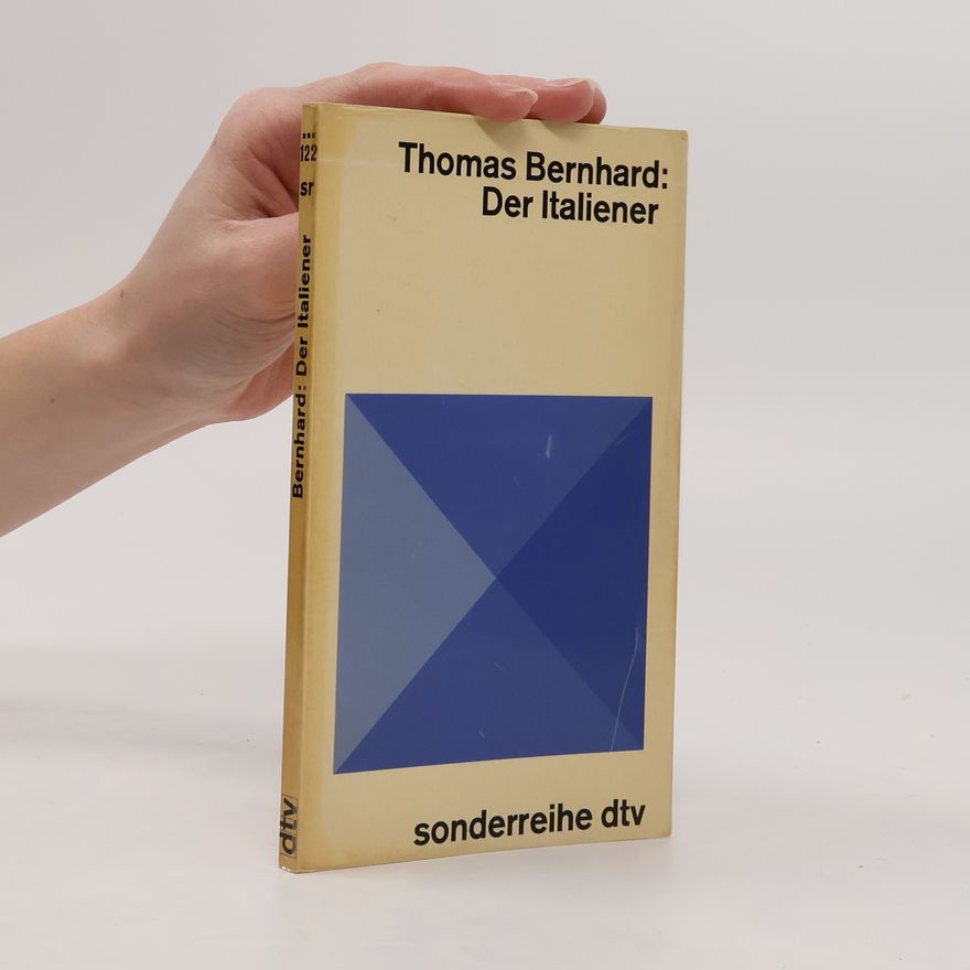 Thomas Bernhard Der Italiener