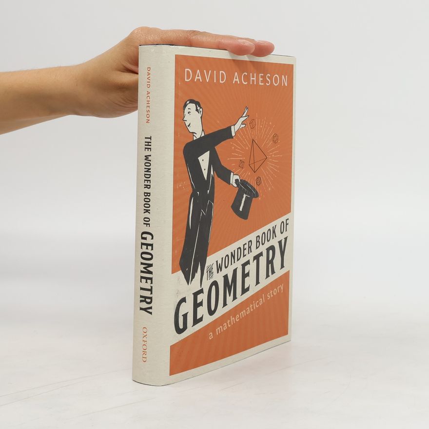 David Acheson The Wonder Book of Geometry