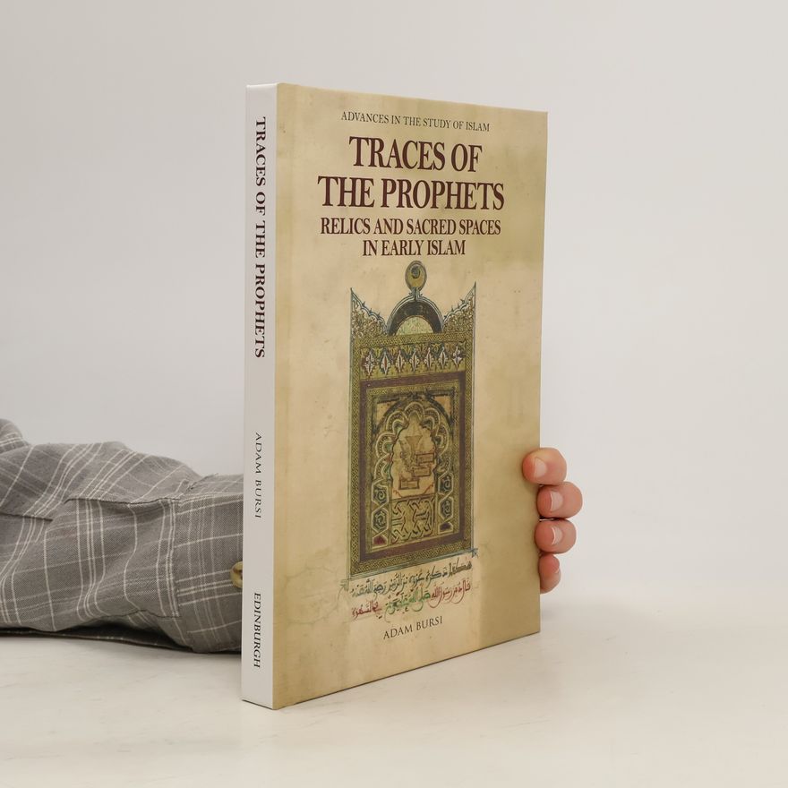 Adam Bursi Traces of the Prophets