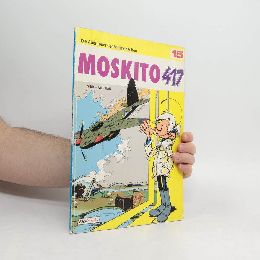 Autorenkollektiv Die Abenteuer der Minimenschen 15. Moskito 417