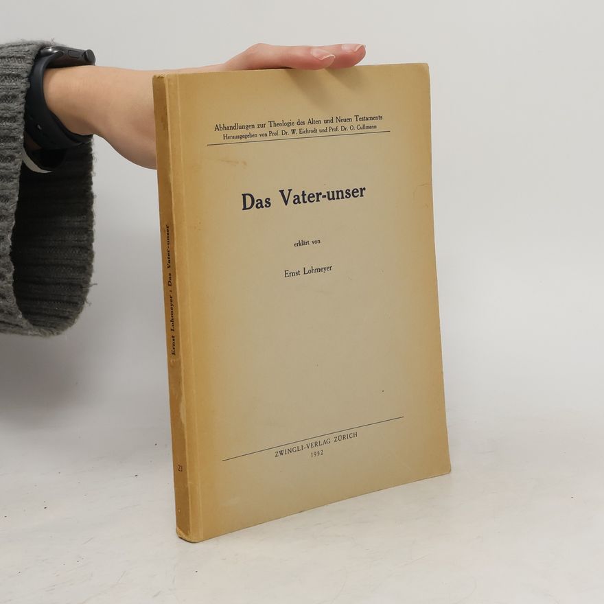 Ernst Lohmeyer Das Vater unser
