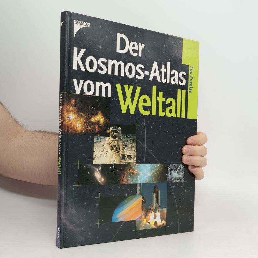 Tim Furniss Der Kosmos-Atlas vom Weltall