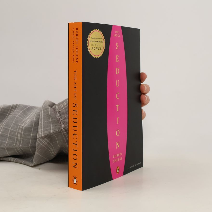 Robert Greene The Art of Seduction