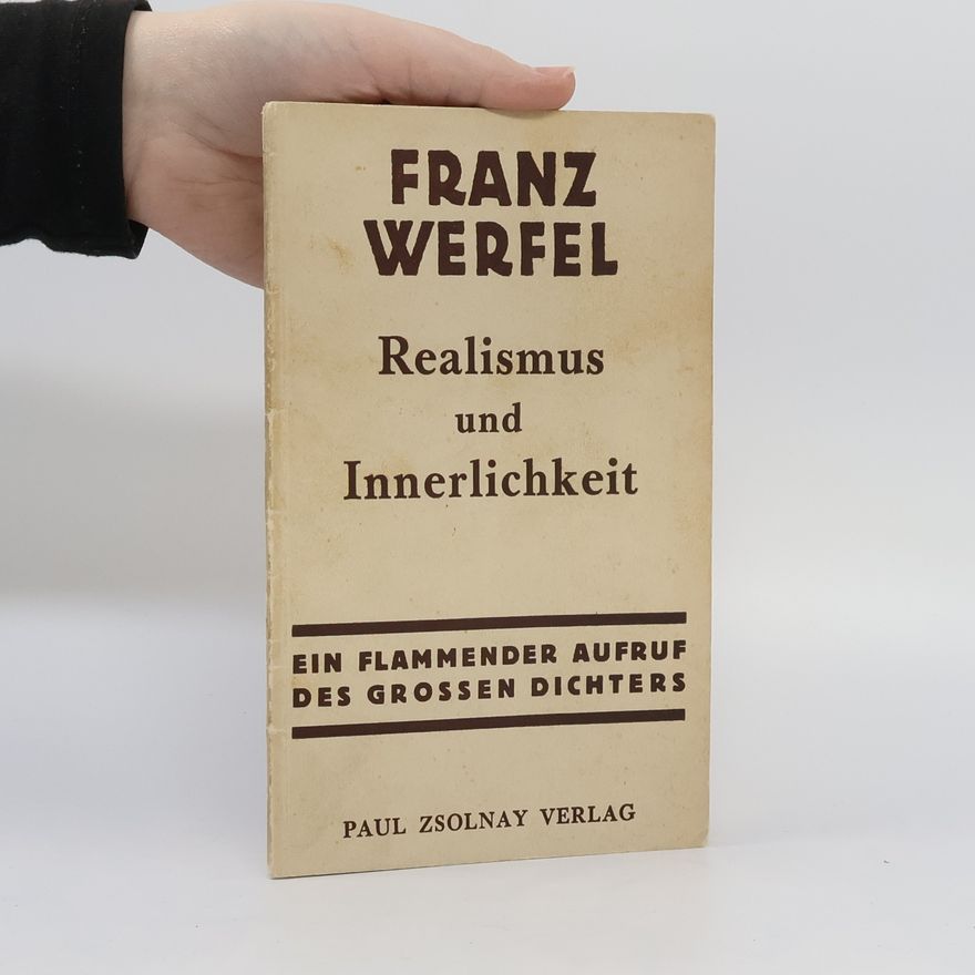 Franz Werfel Realismus und Innerlichkeit