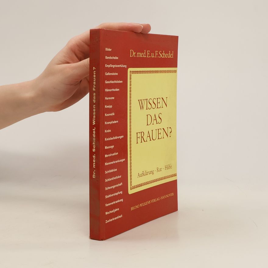 Ernerose Schedel Wissen das Frauen?