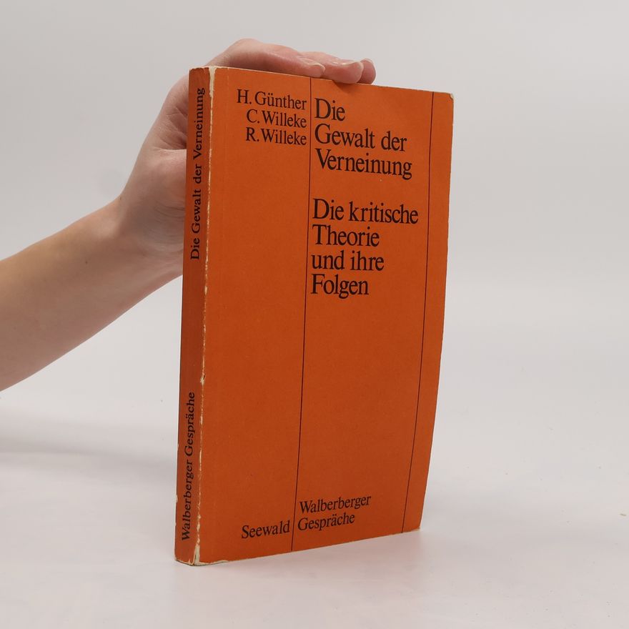 Henning Günther Die Gewalt der Verneinung