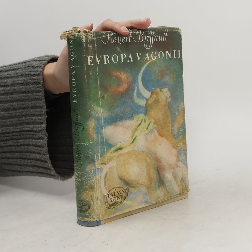 Robert Briffault Evropa v agonii