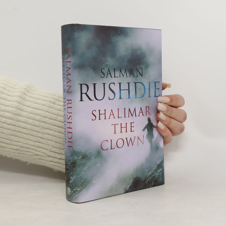 Salman Rushdie Shalimar the Clown