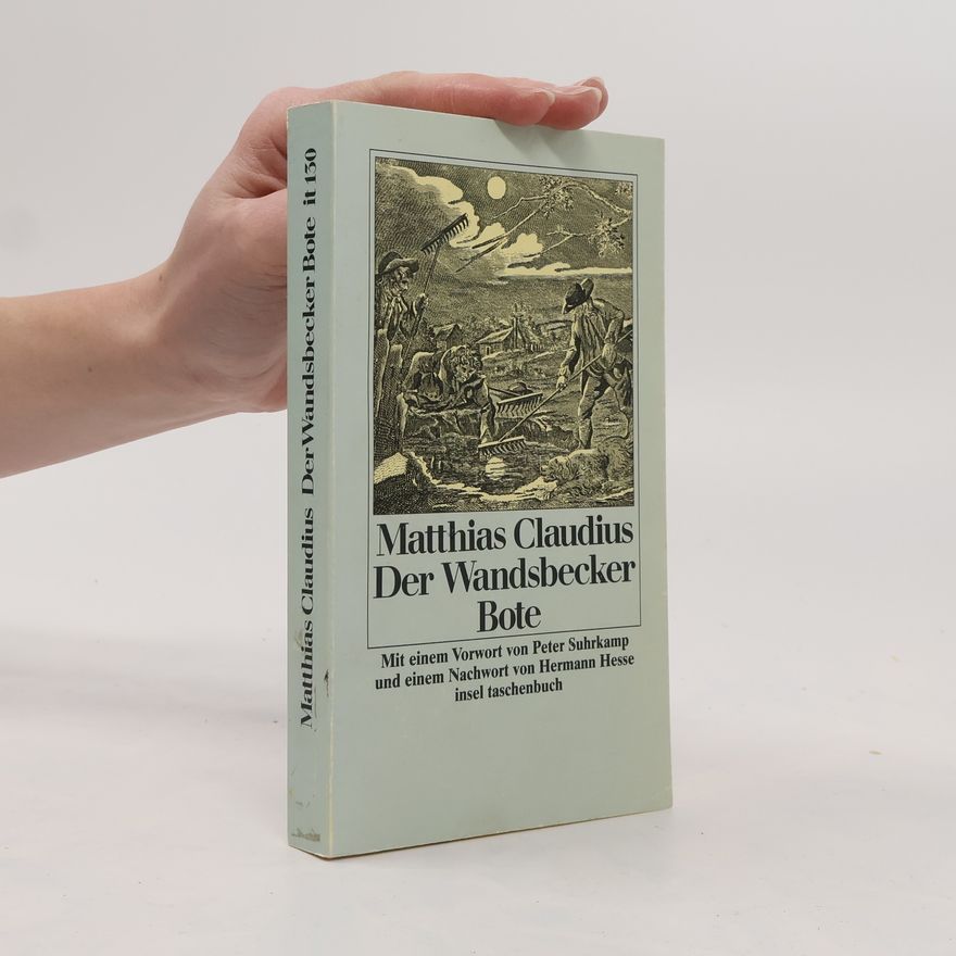 Matthias Claudius Der Wandsbecker Bote