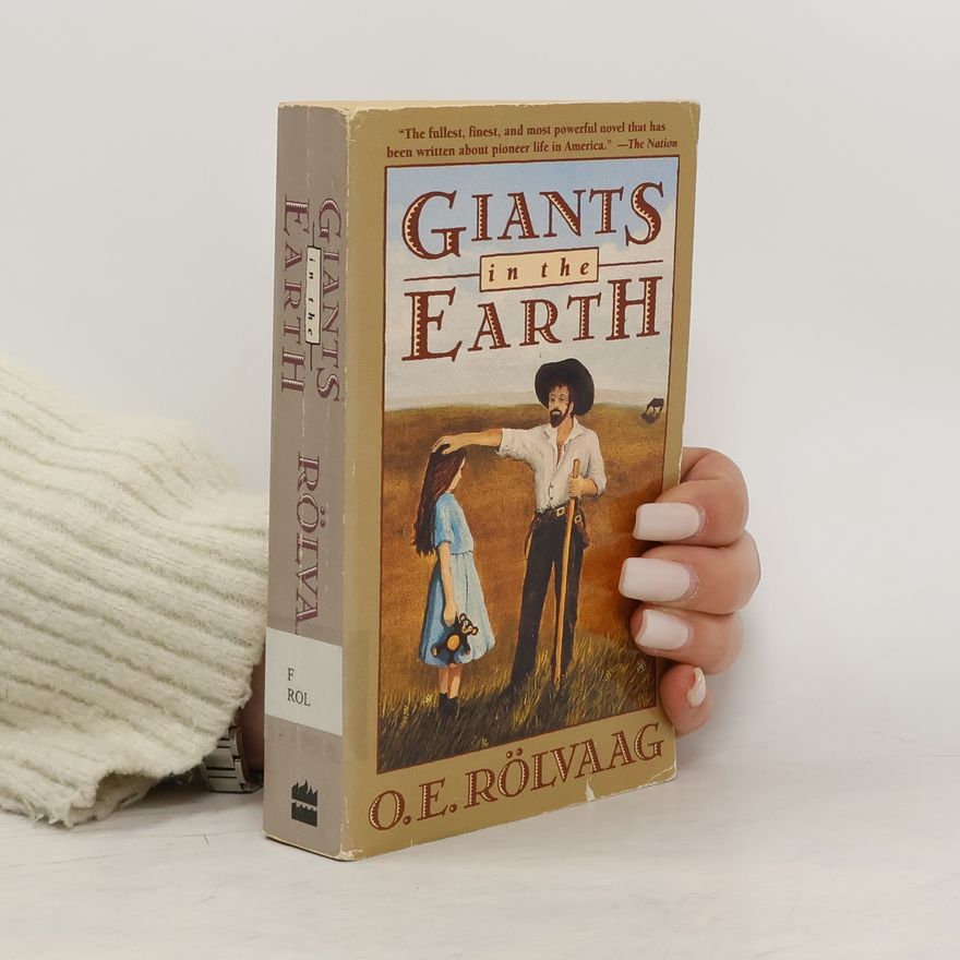 O. E. Rölvaag Giants in the Earth