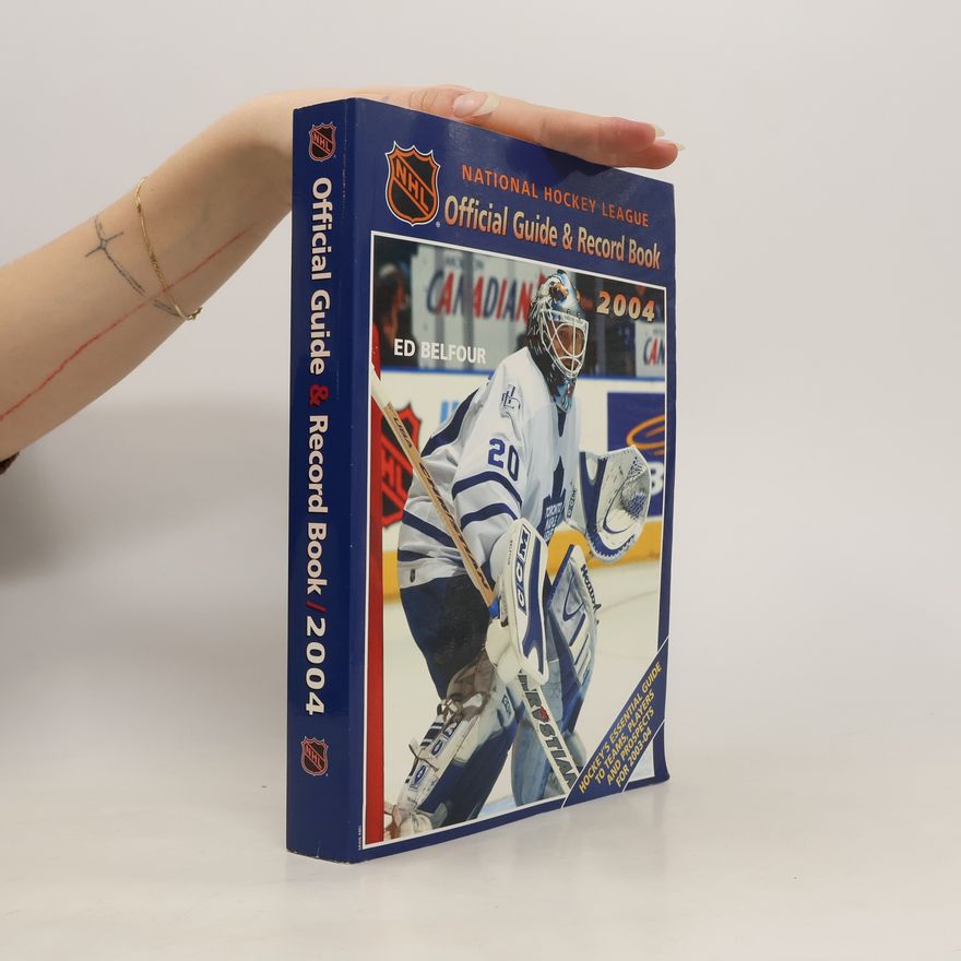 Various authors The National Hockey League Official Guide & Record Book, 2004
