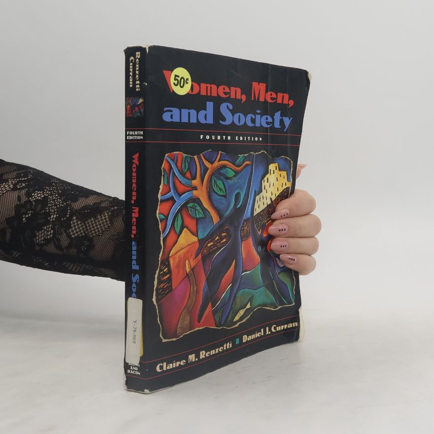 Claire M. Renzetti Women, Men, and Society