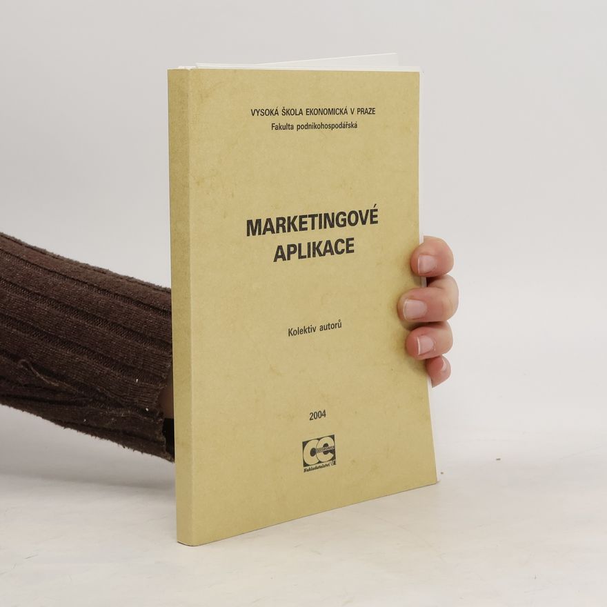 Kolektiv autorů Marketingové aplikace