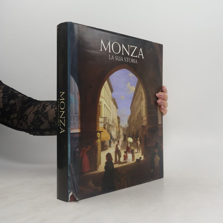 Sindaco di Monza Monza. La Sua Storia
