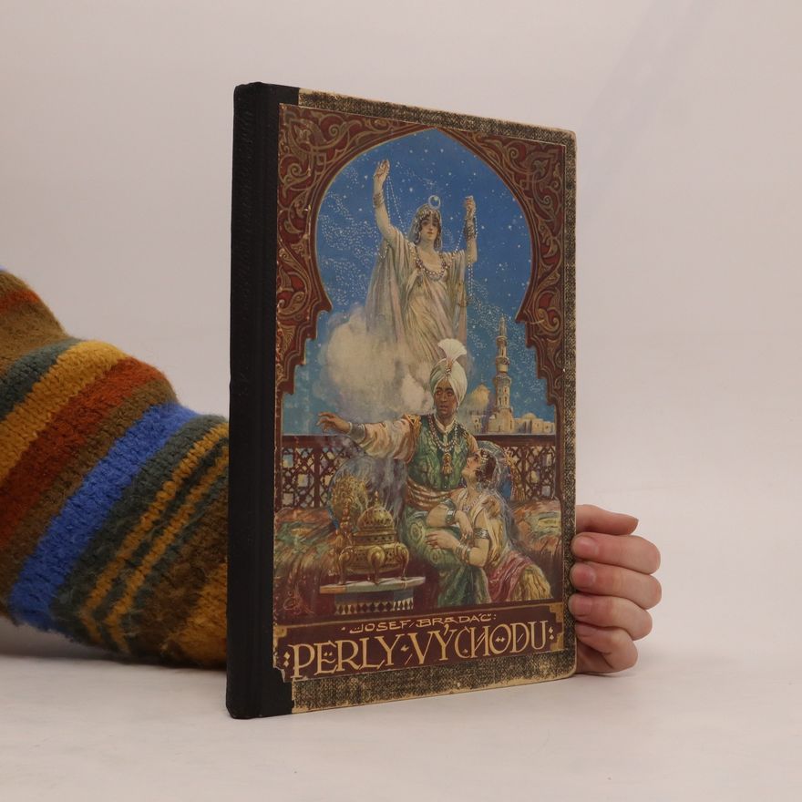 Kamil O. Muttich Perly východu. První kniha východních pohádek a povídek