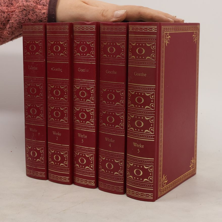 Johann Wolfgang von Goethe Goethe 1-5 Werke