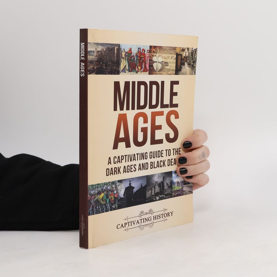 Captivating History Middle Ages