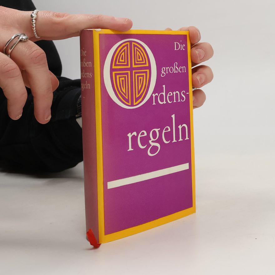 Hans Urs von Balthasar Die grossen Ordensregeln