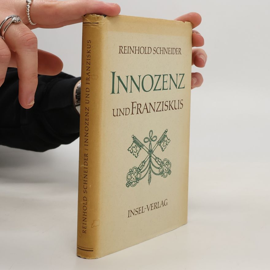 Reinhold Schneider Innozenz und Franziskus