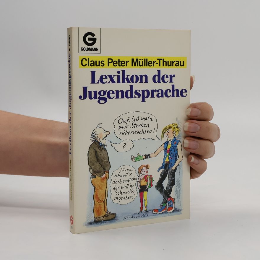 Claus Peter Müller-Thurau Lexikon der Jugendsprache
