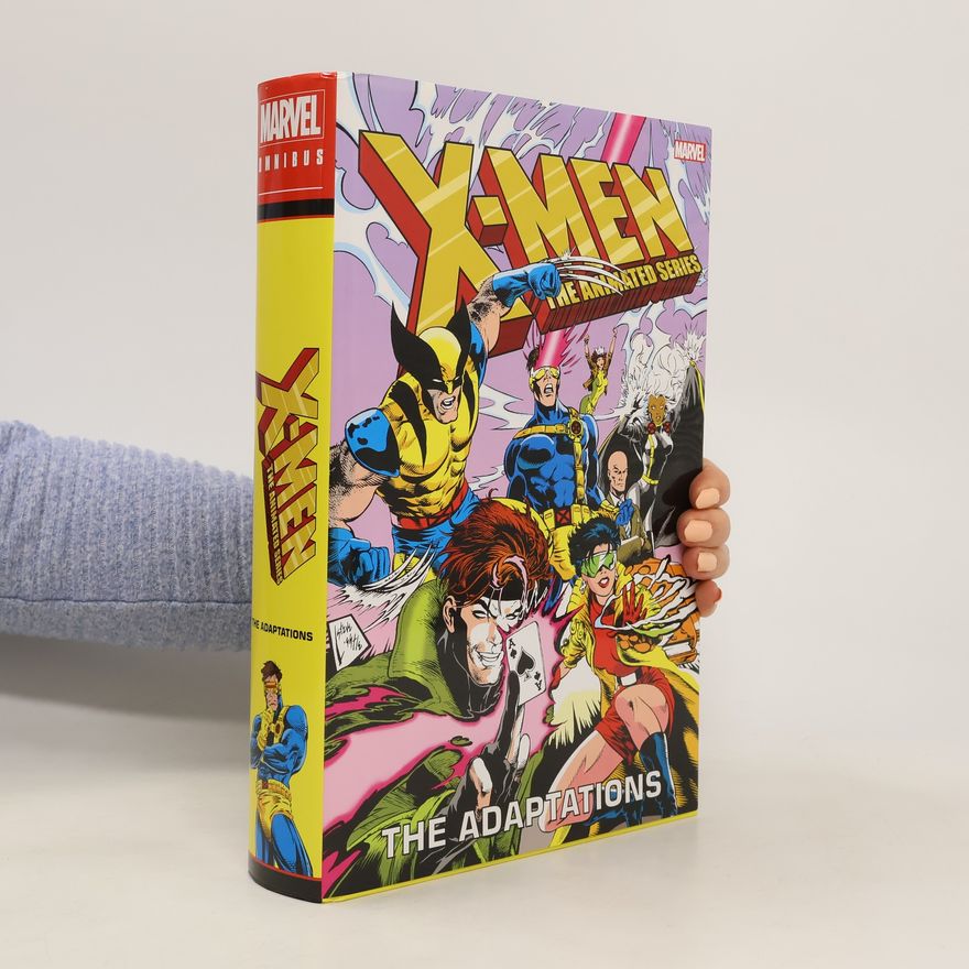 Ralph Macchio X-men: The Animated Series - The Adaptations Omnibus
