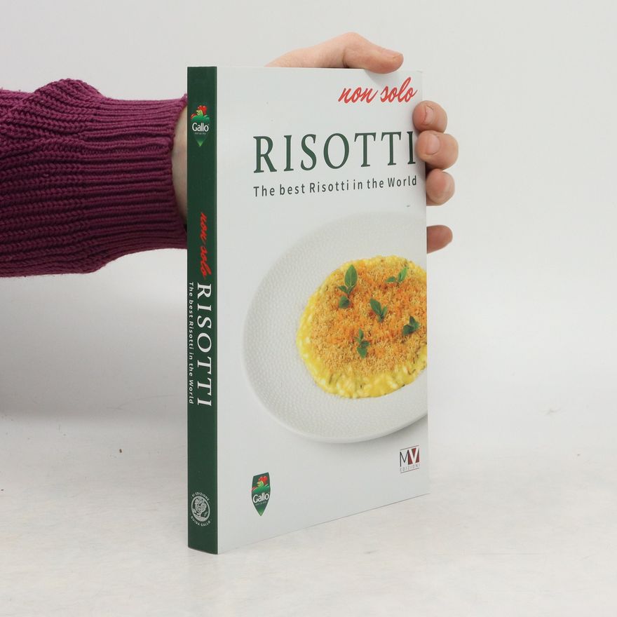 Autorenkollektiv Risotti. The Best Risotti in the World