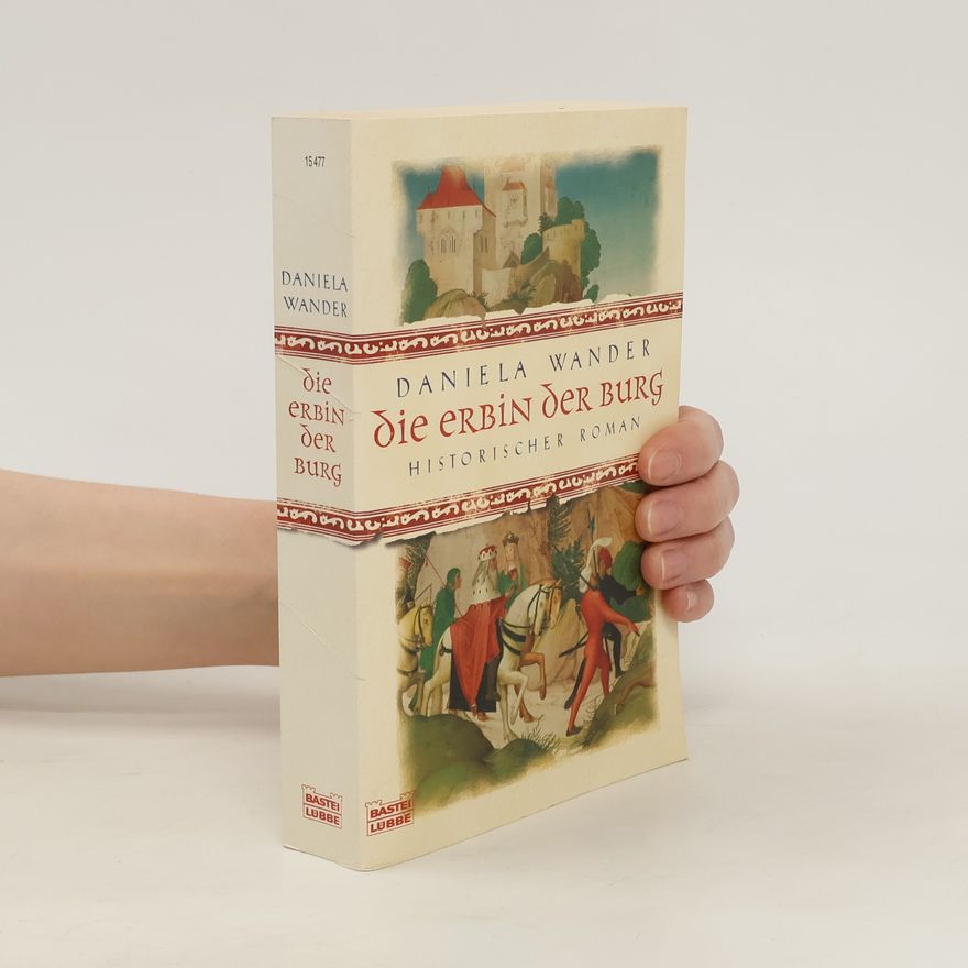 Daniela Wander Die Erbin der Burg