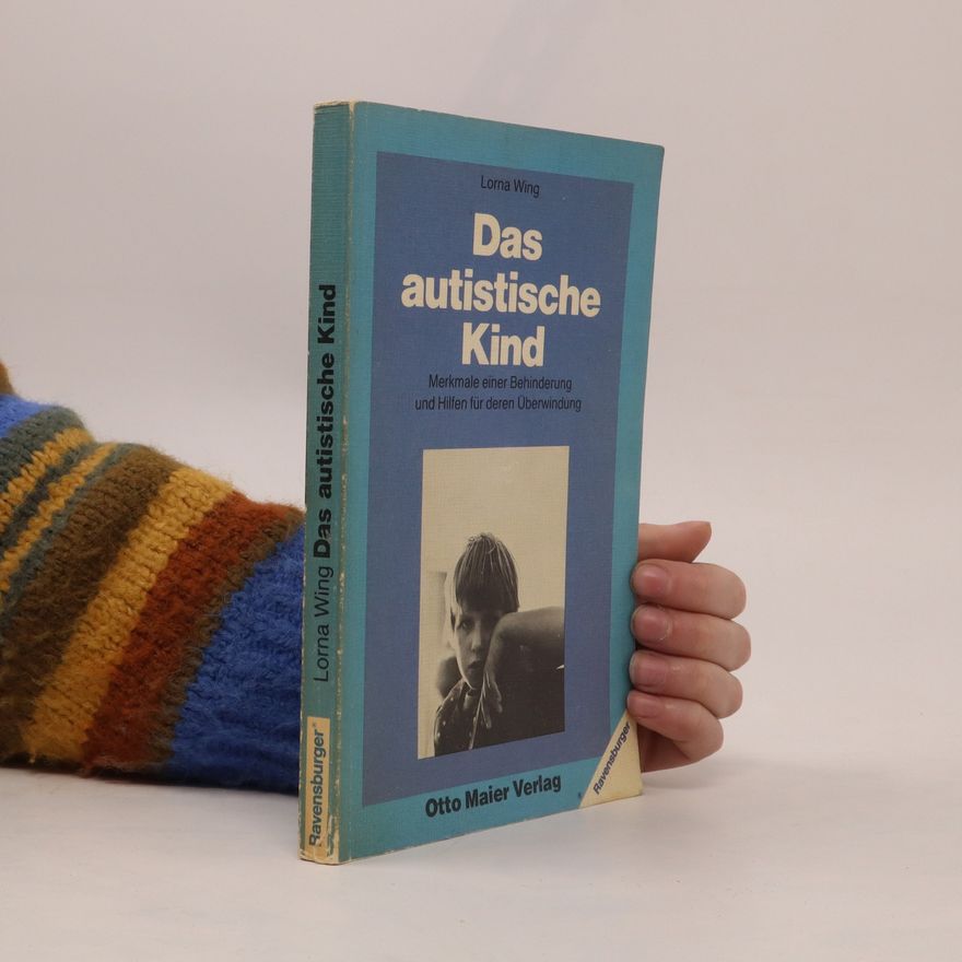 Lorna Wing Das autistische Kind