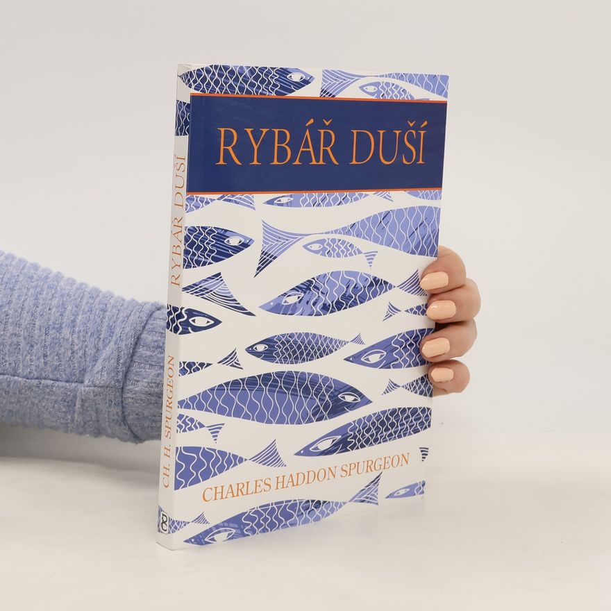 Charles Spurgeon Rybář duší