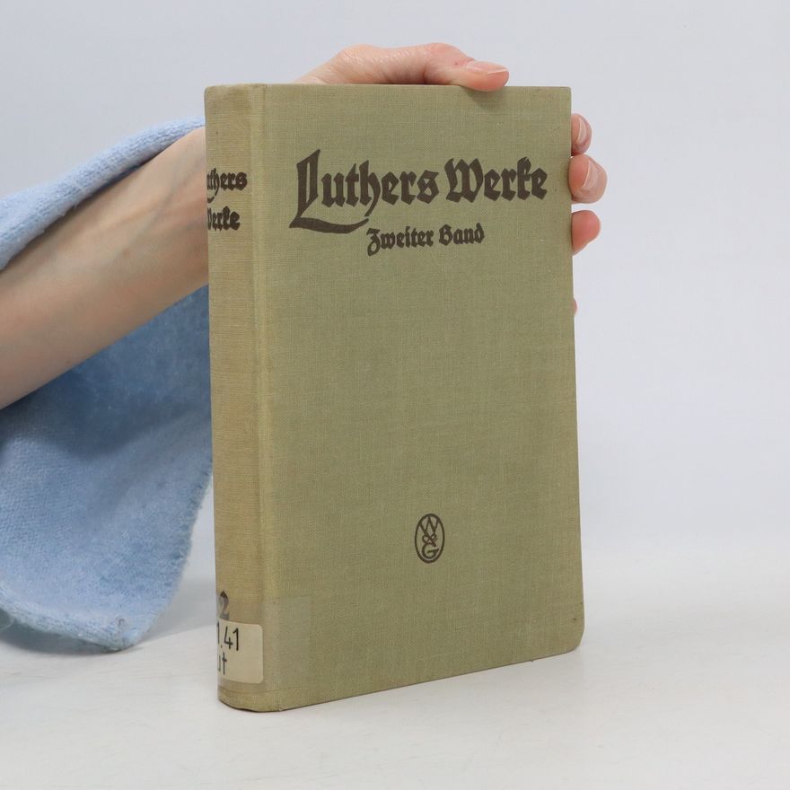 Otto Clemen Luthers Werke 2