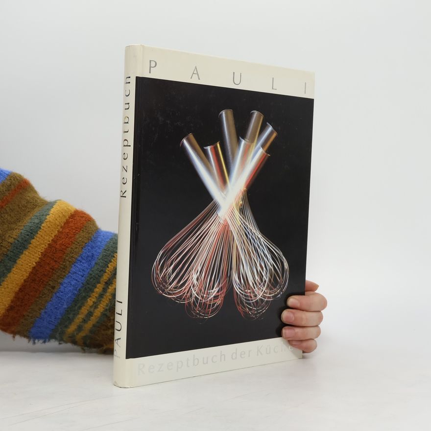 Philip Pauli Rezeptbuch der Küche