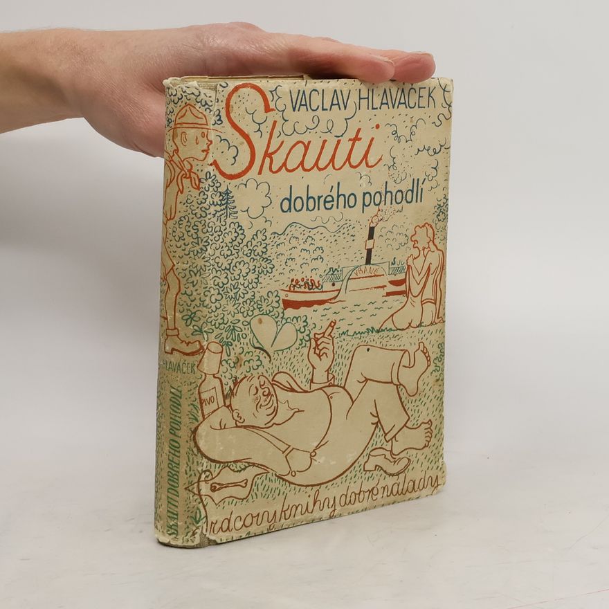 Václav Hlaváček Skauti dobrého pohodlí