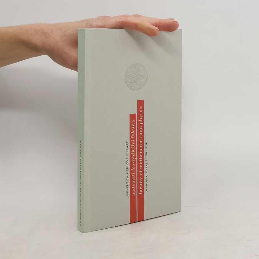 Collectif d'auteurs Univerzita Karlova v Praze Matematicko-fyzikální fakulta