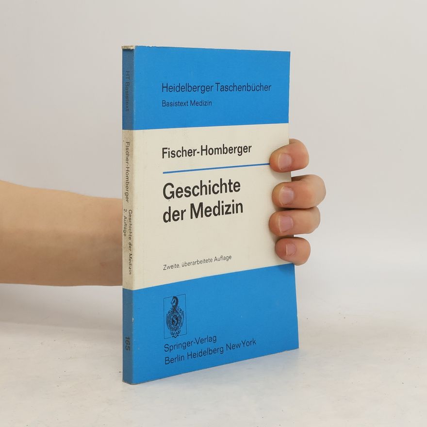 Esther Fischer-Homberger Geschichte der Medizin