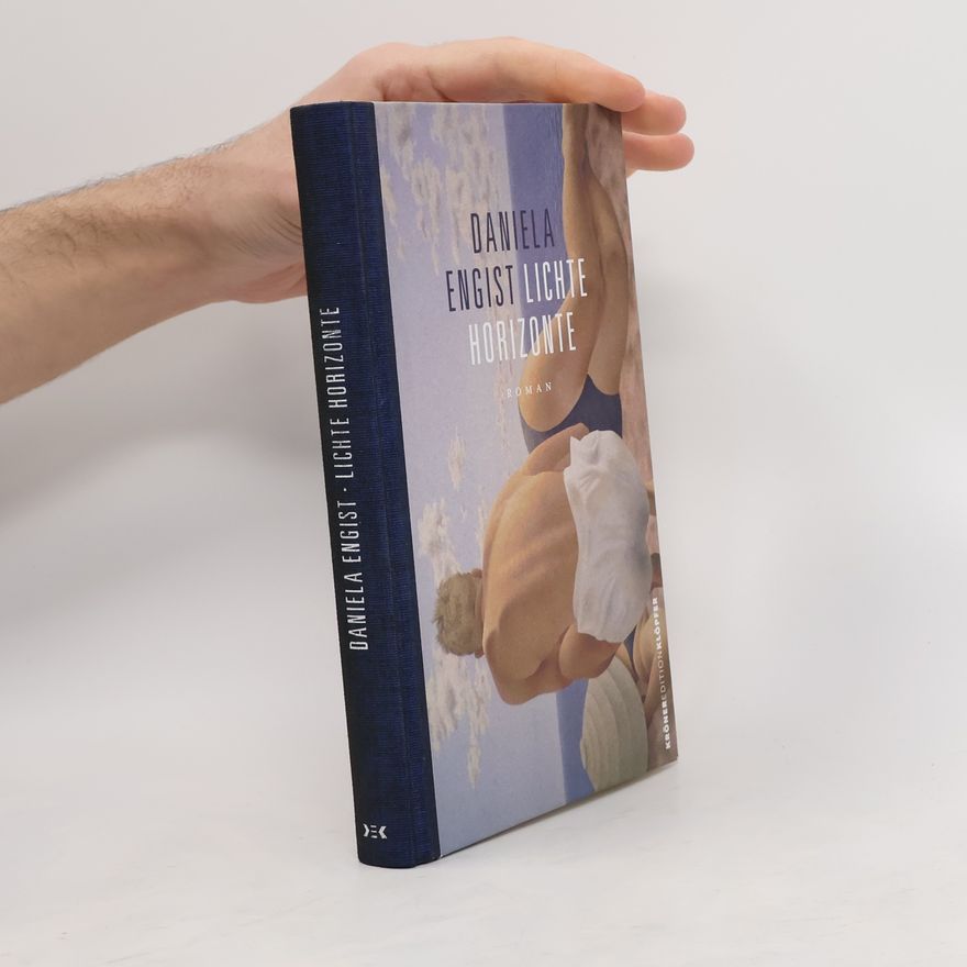 Daniela Engist Lichte Horizonte