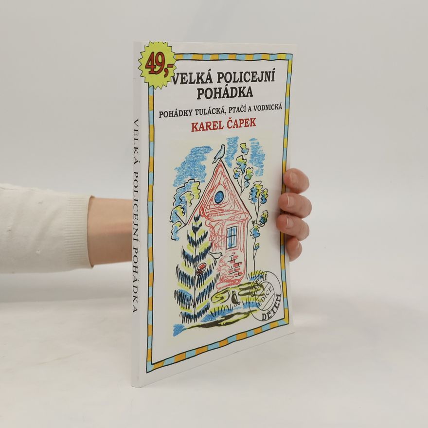 Karel Čapek Velká policejní pohádka